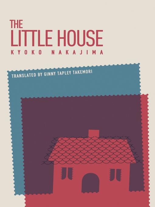 Title details for The Little House by Kyoko Nakajima - Available